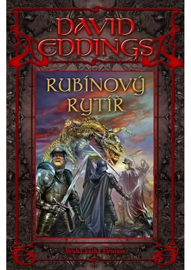 David Eddings - Rubínový rytíř - Druhá kniha Elenium