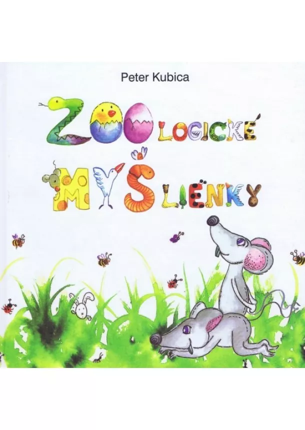 Peter Kubica - ZOOlogické MYŠlienky