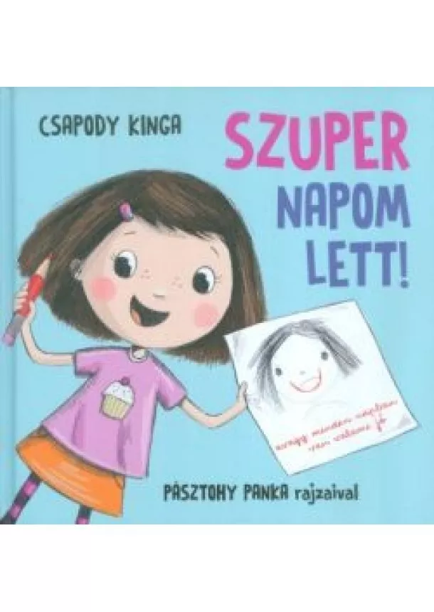 Csapody Kinga - Szuper napom lett!