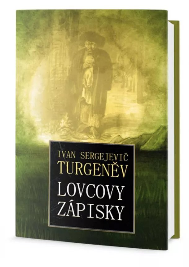 Ivan Sergejevič Turgeněv - Lovcovy zápisky