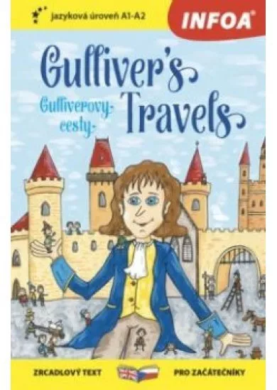 Četba pro začátečníky - Gulliver´s Travels - Gulliverovy cesty  (A1 - A2)