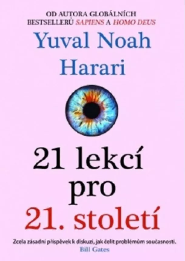 Yuval Harari Noah - 21 lekcí pro 21. století