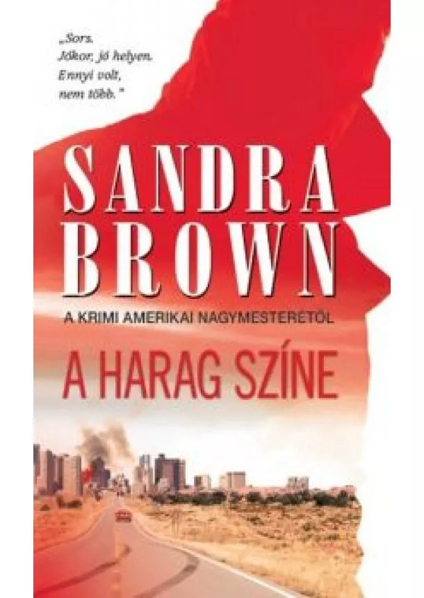 Sandra Brown - A harag színe