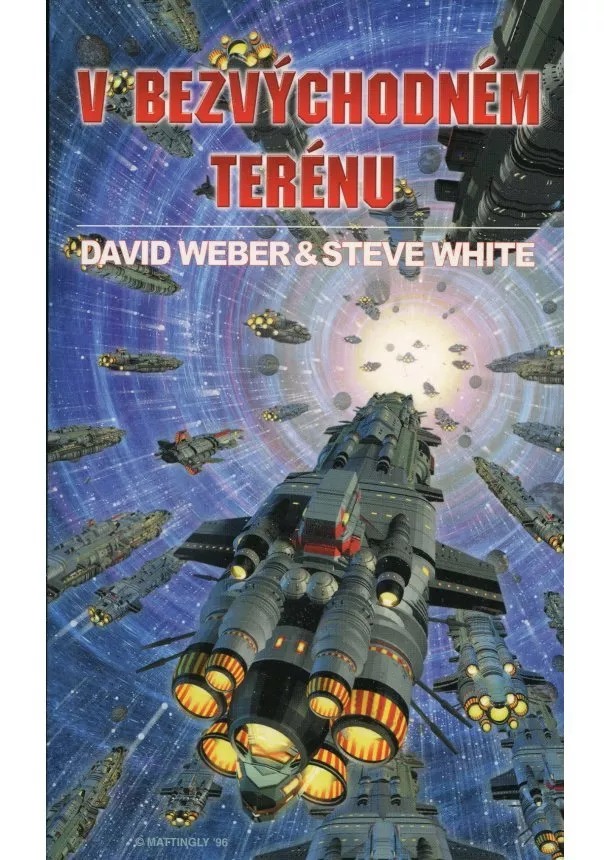 David Weber, Steve White  - V bezvýchodném terénu