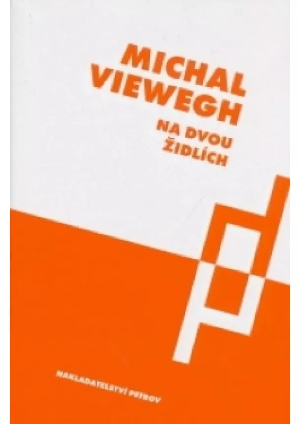 Michal Viewegh - Na dvou židlích