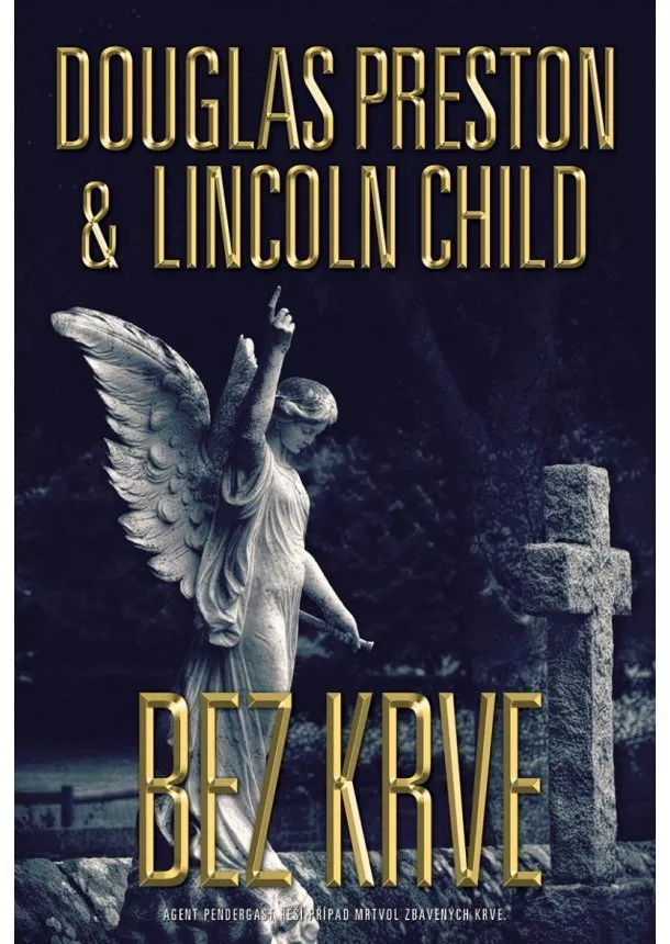 Lincoln Child, Douglas Preston - Bez krve