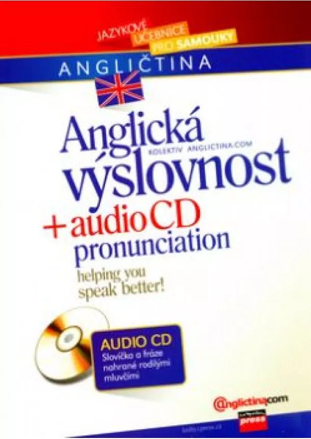 Anglictina.com - Anglická výslovnost + audio CD