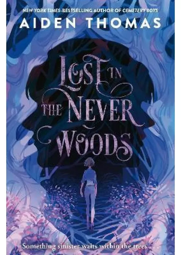 Aiden Thomas - Lost in the Never Woods