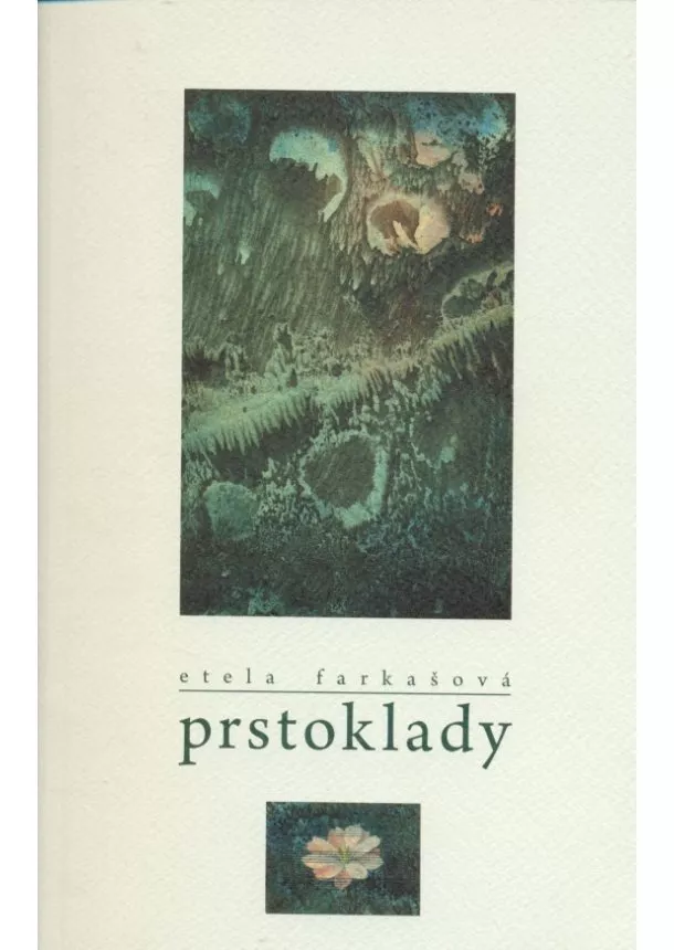 Etela Farkašová - Prstoklady