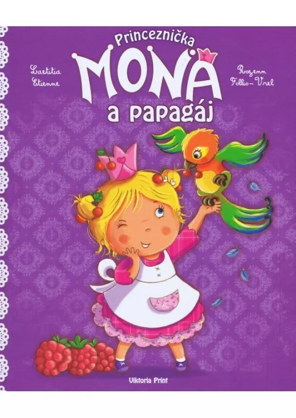 autor neuvedený - Princeznička Mona a papagáj