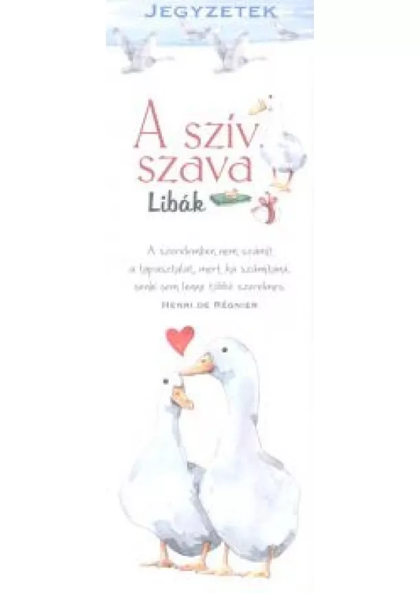 Tóth-Gulyás Zsófia - A szív szava - Libák