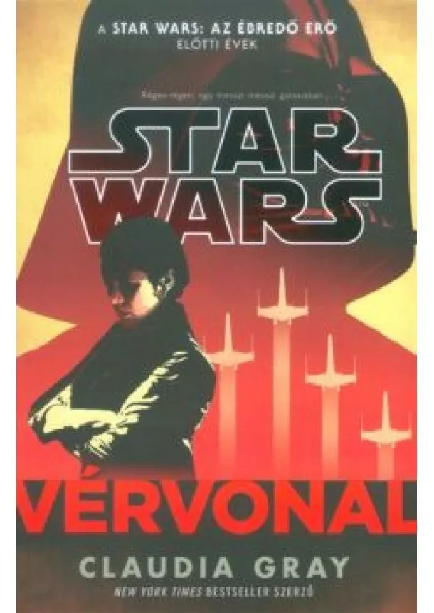 Claudia Gray - Star Wars: Vérvonal