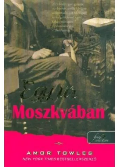 Egy úr Moszkvában