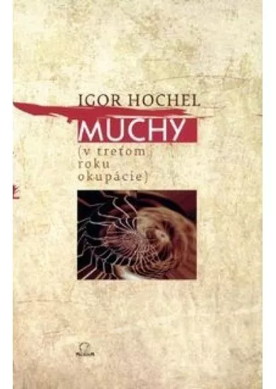 Muchy (v treťom roku okupácie)