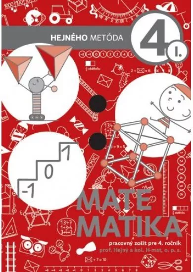 Matematika 4 - pracovný zošit 1. diel - Hejného metóda