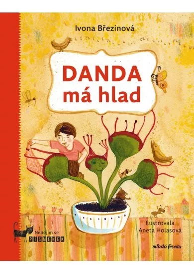 Danda má hlad 