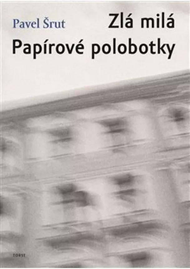 Pavel Šrut - Zlá milá - Papírové polobotky