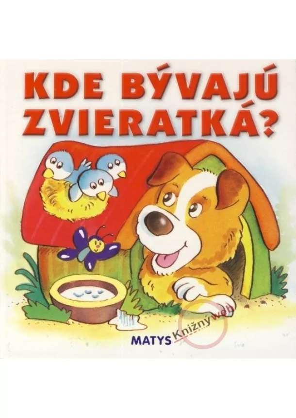 Adolf Dudek - Kde bývajú zvieratká?