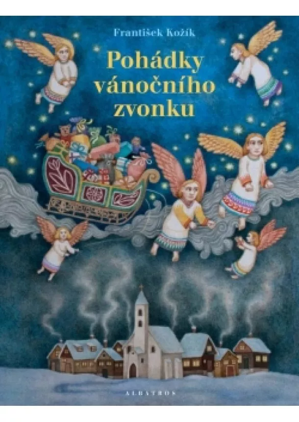 František Kožík - Pohádky vánočního zvonku