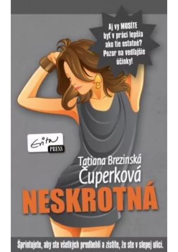 Tatiana Brezinská Čuperková - Neskrotná