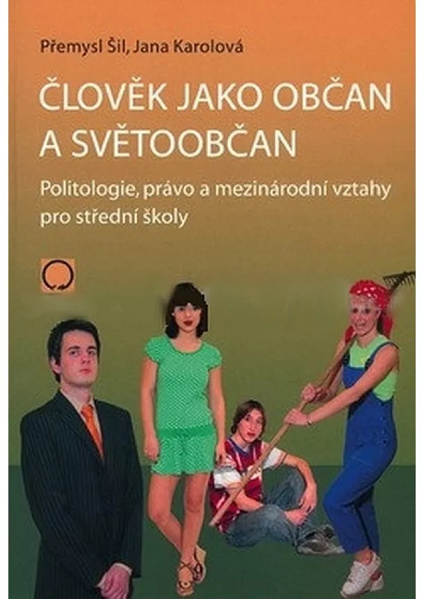 Přemysl Šil, Karolová Jana - Člověk jako občan a světoobčan, 2. vydání