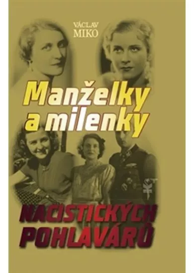 Manželky a milenky nacistických pohlavárů