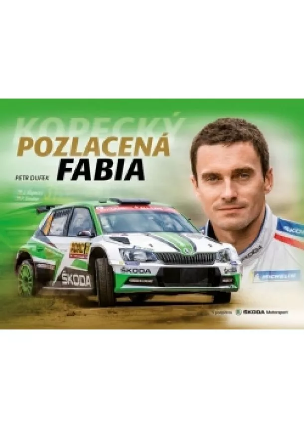 Petr Dufek - Pozlacená Fabia