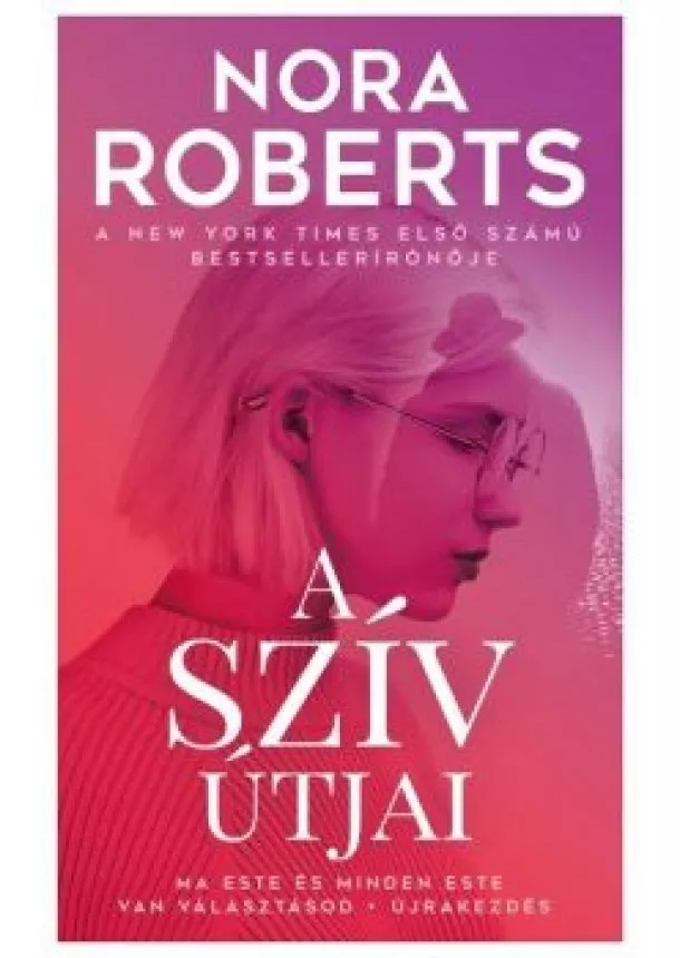 Nora Roberts - A szív útjai (2. kiadás)