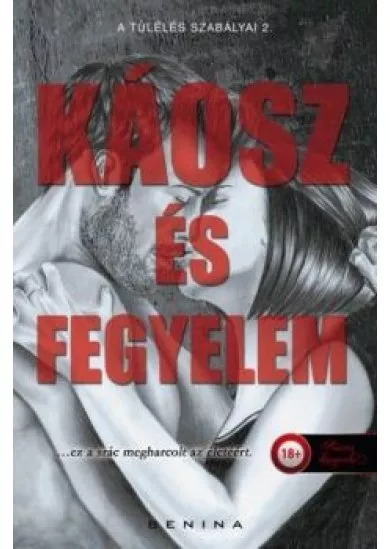 Káosz és Fegyelem - A túlélés szabályai 2.