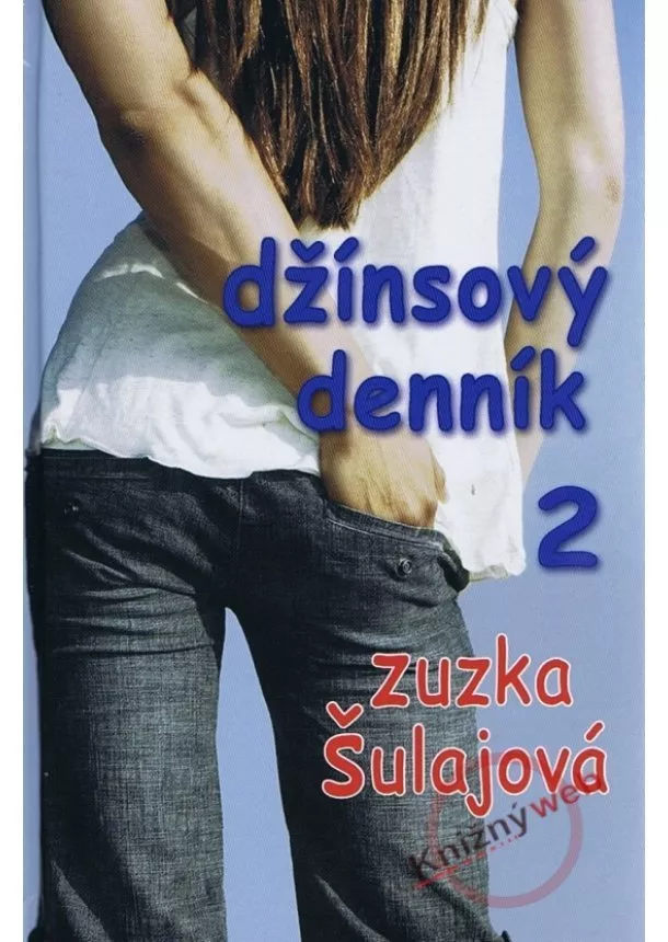 Zuzana Šulajová - Džínsový denník 2