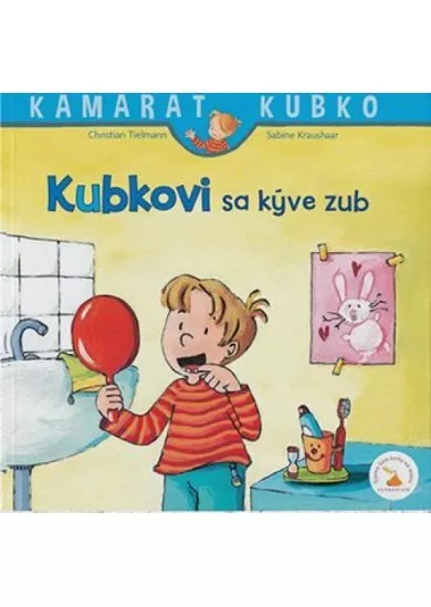 Kubkovi sa kýve zub - nové vydanie