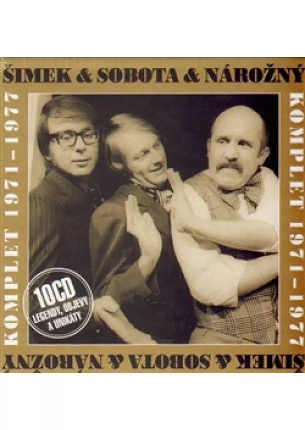 Petr Nárožný, Luděk Sobota, Miloslav Šimek - Šimek & Sobota & Nárožný Komplet 1971-1977 (10xaudio na cd)