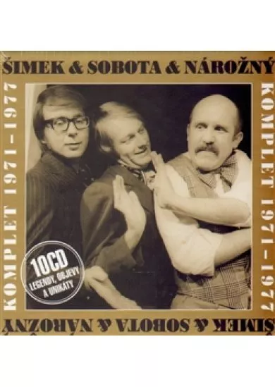 Šimek & Sobota & Nárožný Komplet 1971-1977 (10xaudio na cd)
