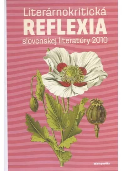 Literárnokritická reflexia slovenskej literatúry 2010