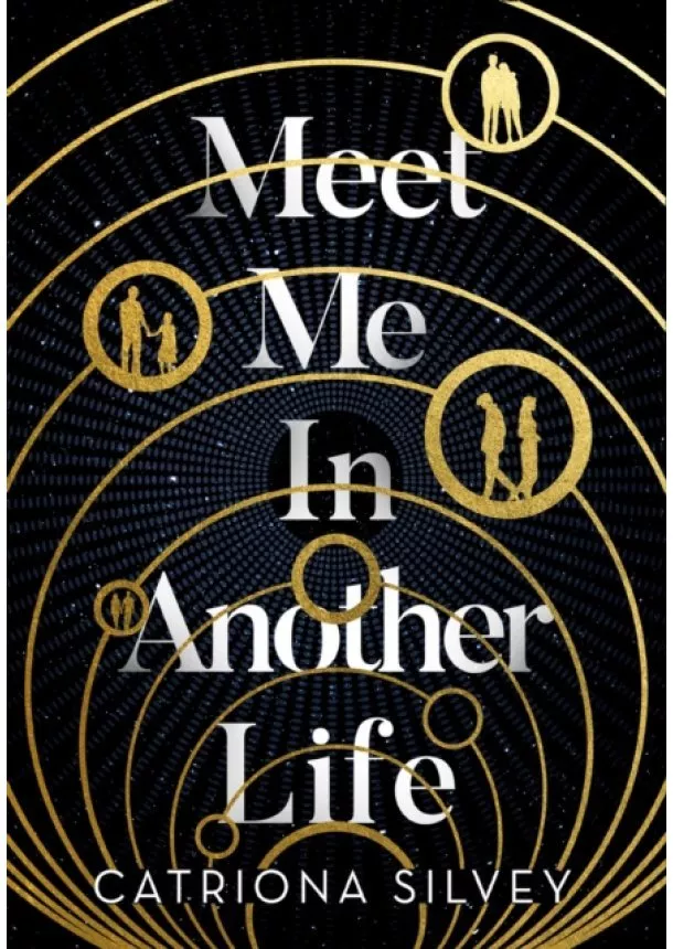 Catriona Silvey - Meet Me In Another Life