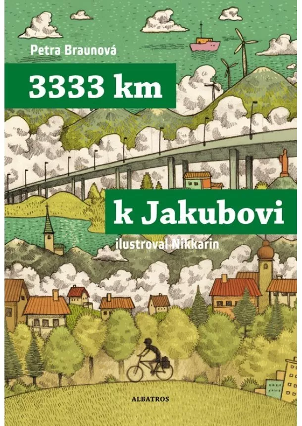 Petra Braunová, Miroslav Korbel - 3333 km k Jakubovi