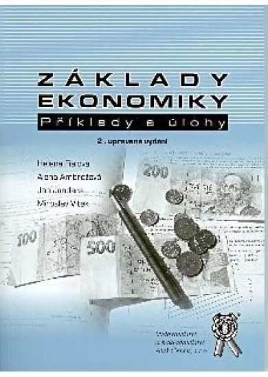 Základy ekonomiky, příklady a úlohy - 2. vydanie