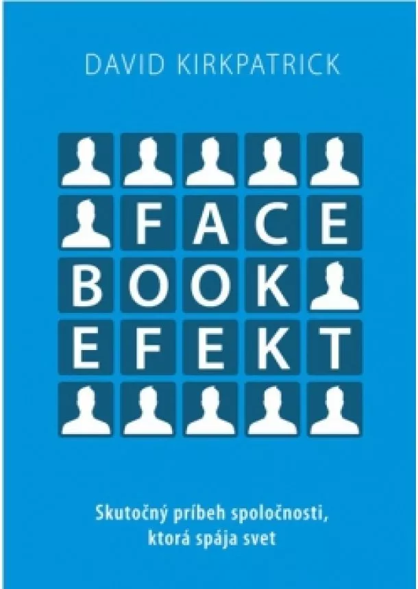 David Kirkpatrick - Facebook efekt