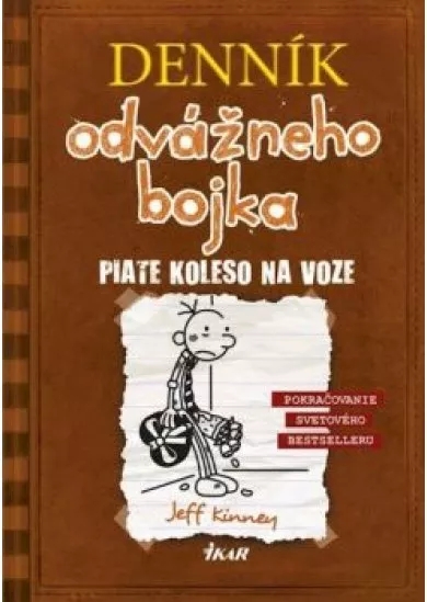 Denník odvážneho bojka 7: Piate koleso na voze