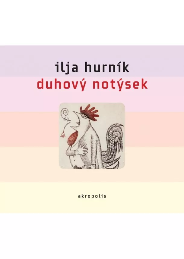 Ilja Hurník - Duhový notýsek - 2CD