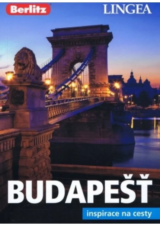 autor neuvedený - LINGEA CZ - Budapešť - inspirace na cesty - 2. vydání