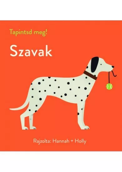 Tapintsd meg! - Szavak - Tapintsd meg!