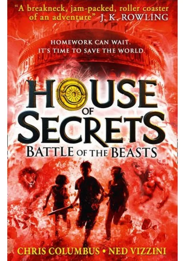 Chris Columbus, Ned Vizzini - House Of Secrets: Battle Of The Beasts