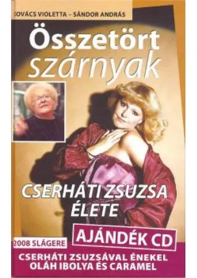 ÖSSZETÖRT SZÁRNYAK /+CD