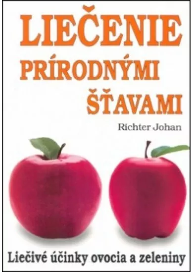 Liečenie prírodnými šťavami