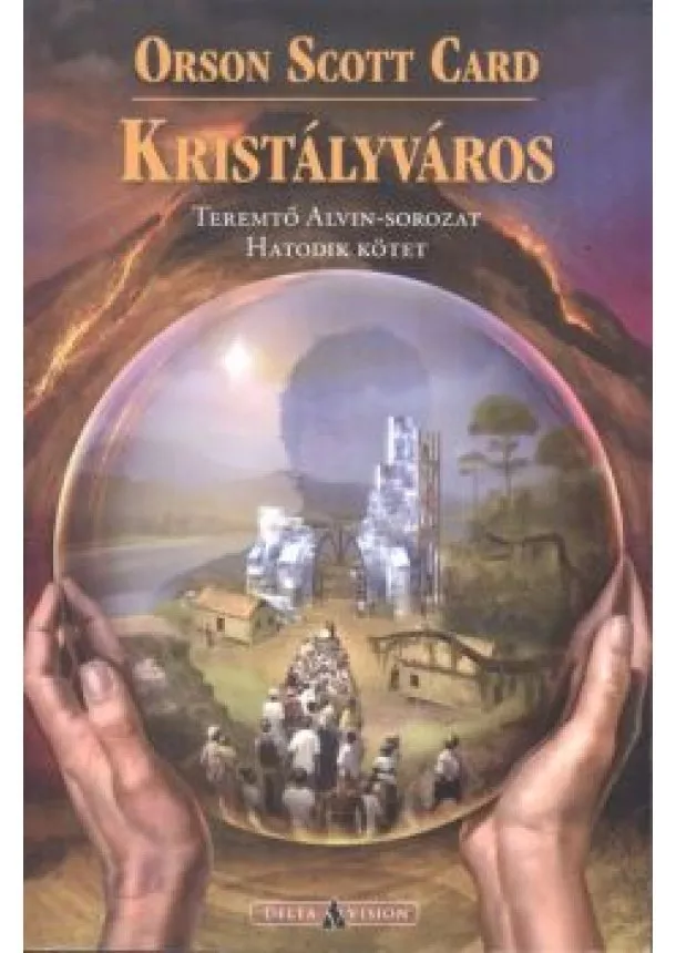 ORSON SCOTT CARD - KRISTÁLYVÁROS