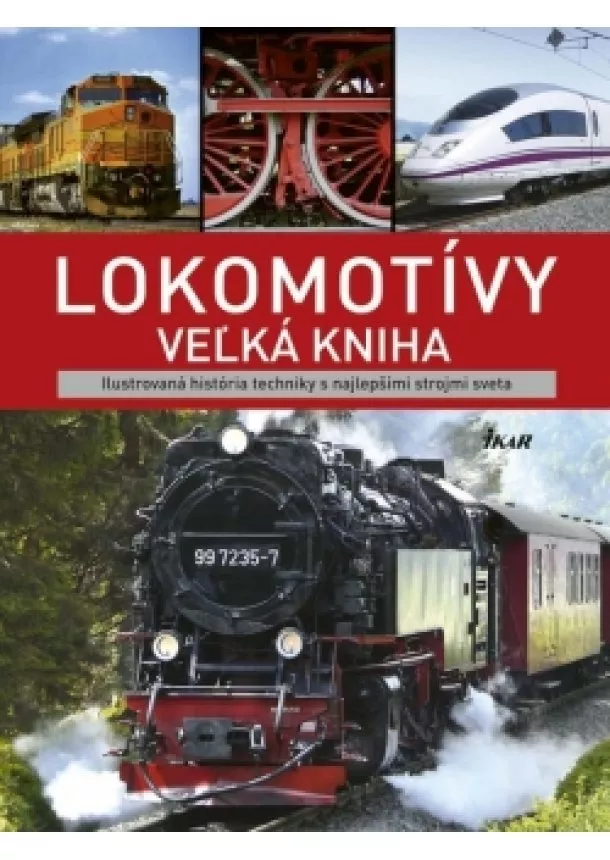 Michael Dörflinger - Lokomotívy – veľká kniha