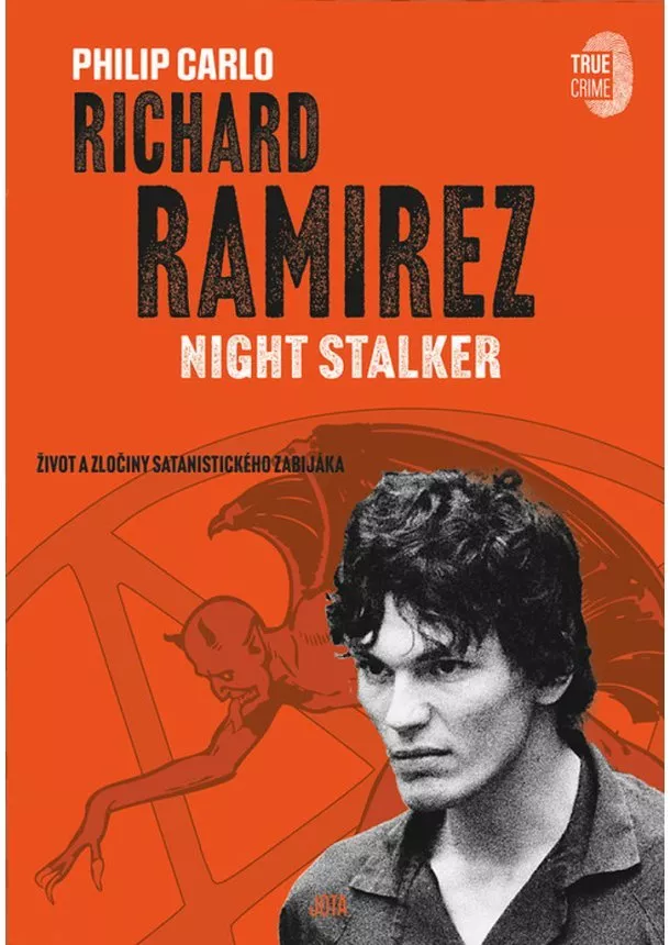 Philip Carlo  - Richard Ramirez: Night Stalker