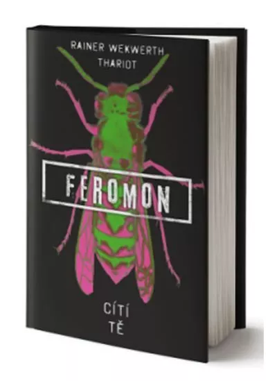 Feromon: Cítí tě