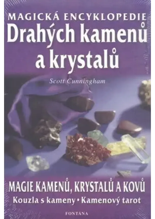 Scott Cunningham - Magická encyklopedie drahých kamenů a krystalů